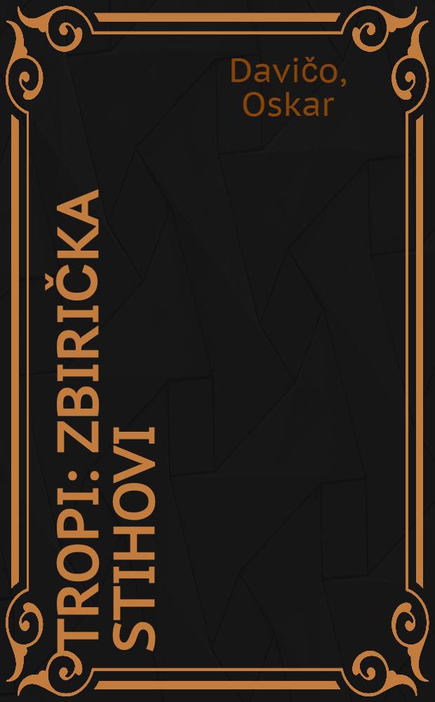 Tropi : Zbirička stihovi