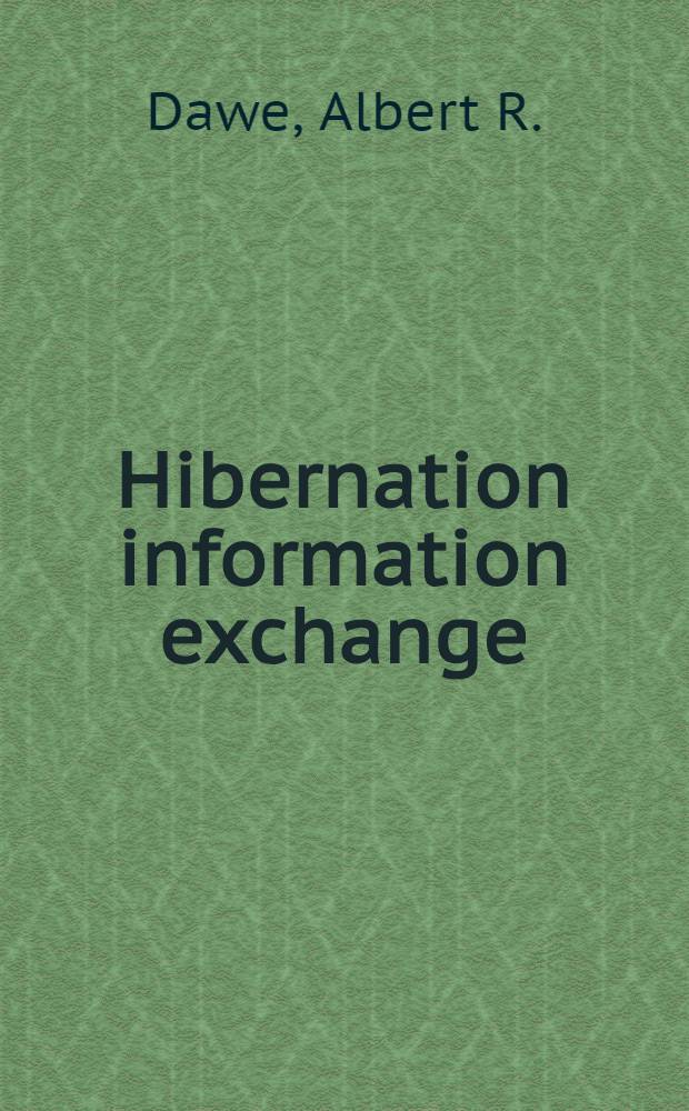 Hibernation information exchange
