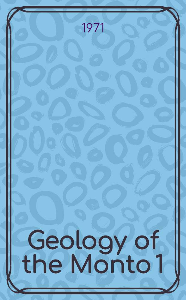 Geology of the Monto 1:250, 000 Sheet area