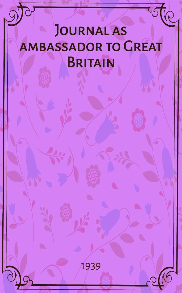 Journal as ambassador to Great Britain