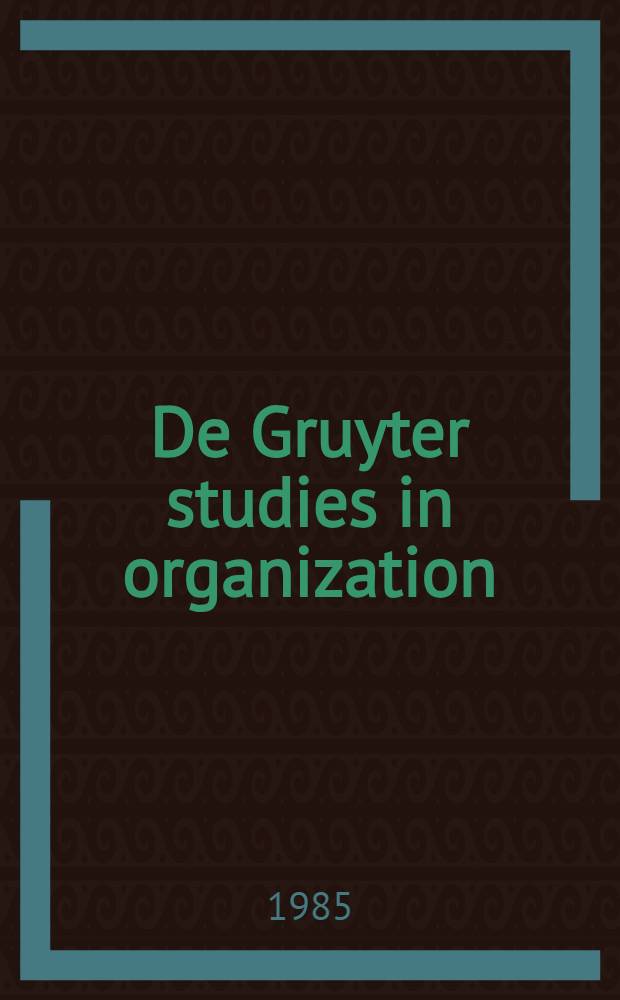 De Gruyter studies in organization