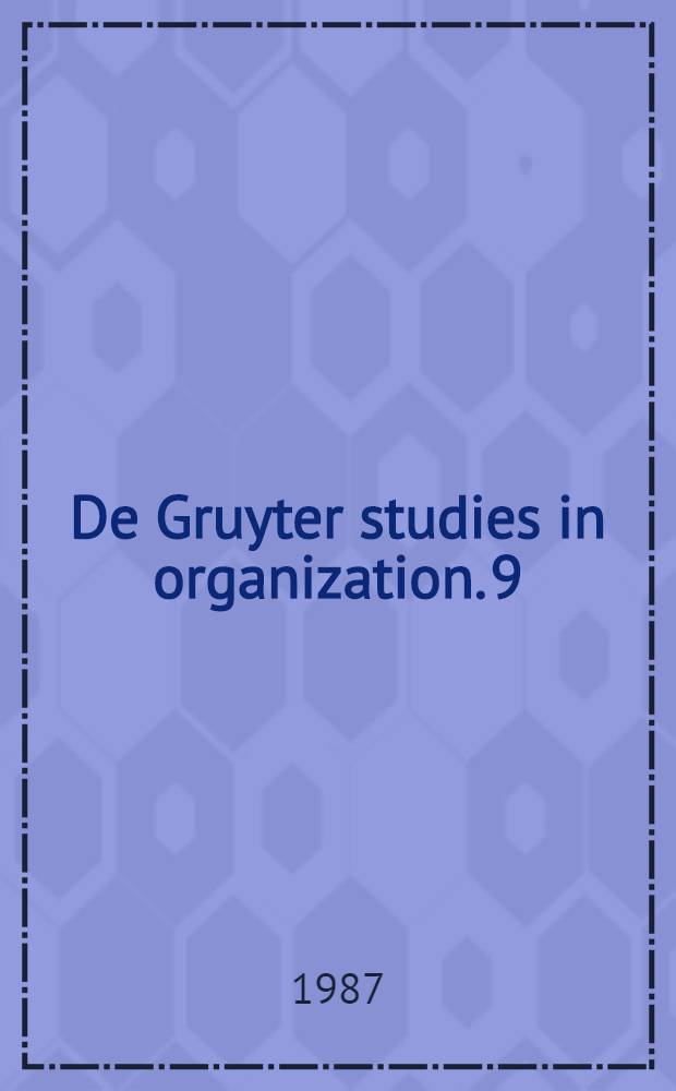 De Gruyter studies in organization. 9 : Anglo-American innovation