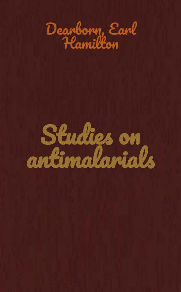 Studies on antimalarials : The accumulation and excretion of atabrine : A dissertation submitted to the Faculty of the Division of the biological sciences ..