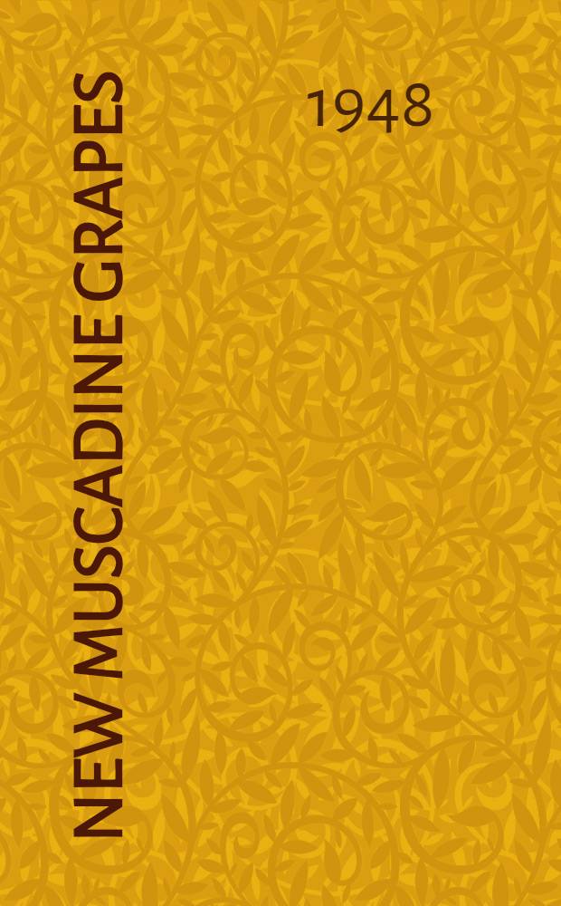 New muscadine grapes