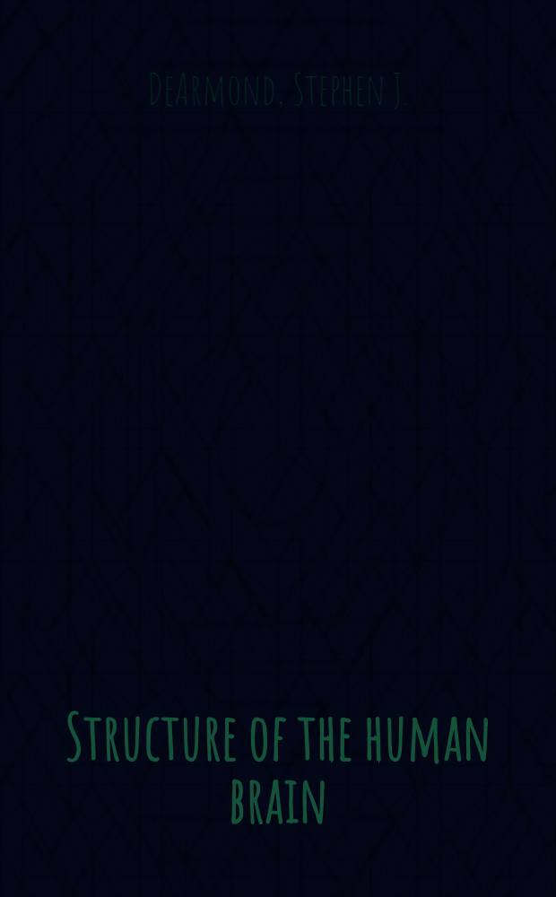 Structure of the human brain : A photographic atlas