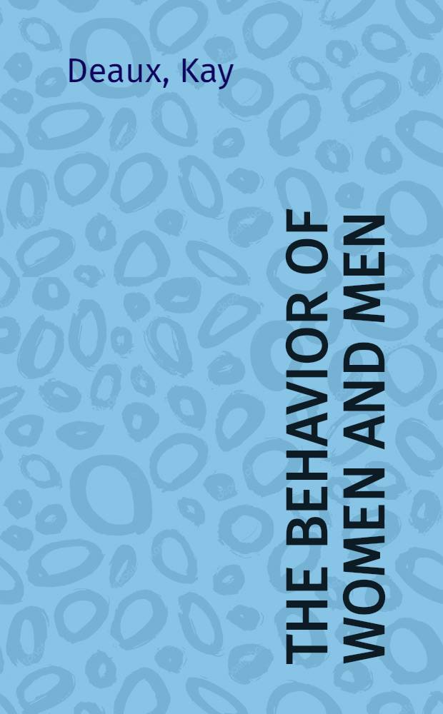 The behavior of women and men