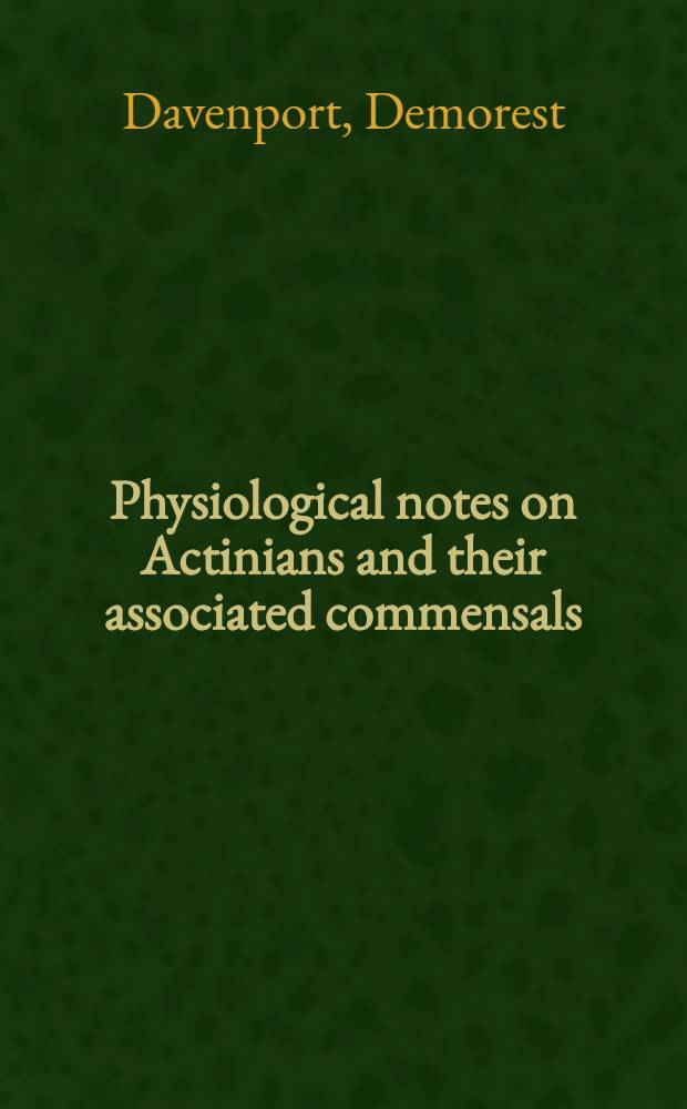 Physiological notes on Actinians and their associated commensals