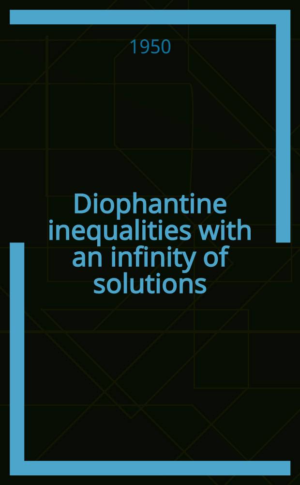 Diophantine inequalities with an infinity of solutions