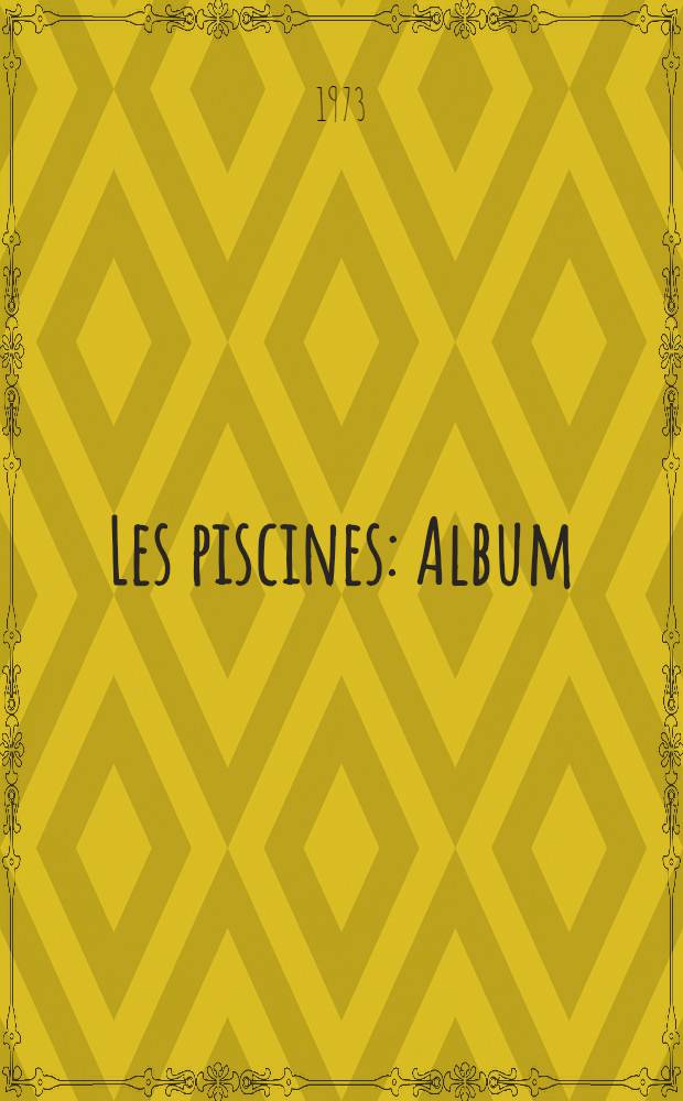 Les piscines : Album