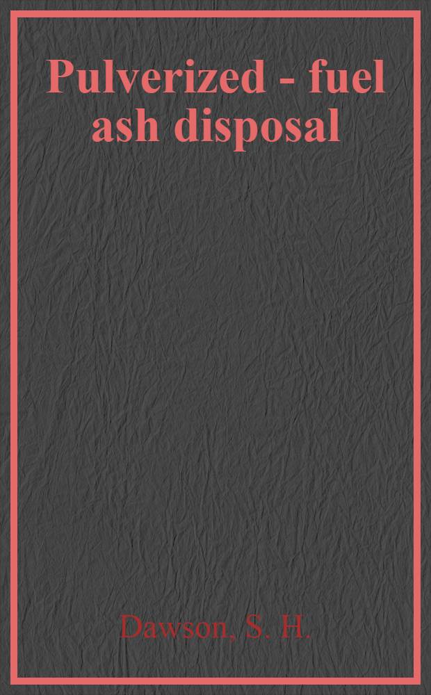 Pulverized - fuel ash disposal