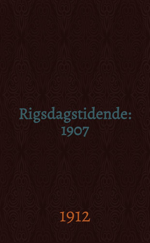 Rigsdagstidende : 1907/1908 - 1915/1916. Tillæg B : Udvalgenes betænkninger m. m.