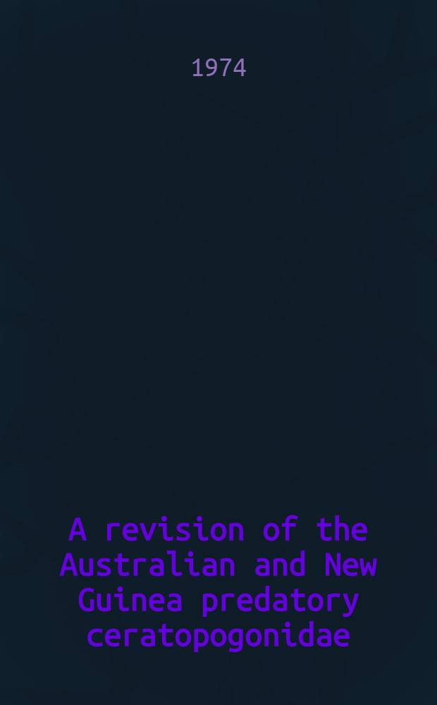 A revision of the Australian and New Guinea predatory ceratopogonidae (Diptera: Nematocera) of the tribes Heteromyiini and Sphaeromiini
