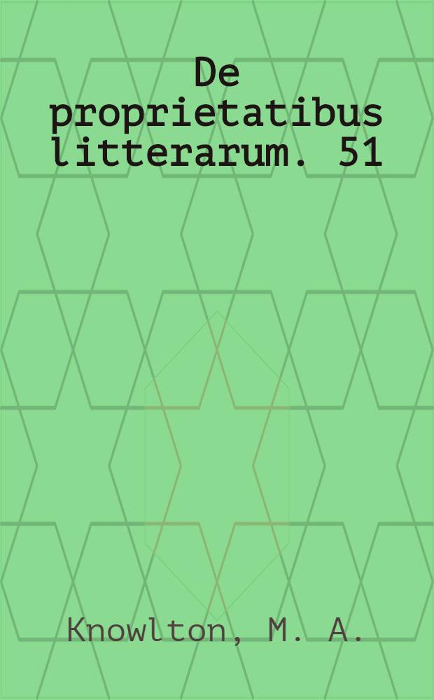 De proprietatibus litterarum. 51 : The influence of Richard Rolle and of Julian of Norwich on the Middle English lyrics