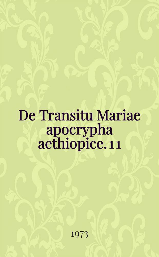 De Transitu Mariae apocrypha aethiopice. 1 [1]