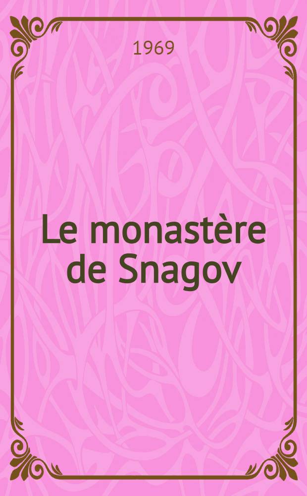 Le monastère de Snagov