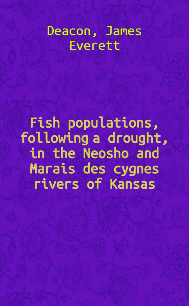 Fish populations, following a drought, in the Neosho and Marais des cygnes rivers of Kansas