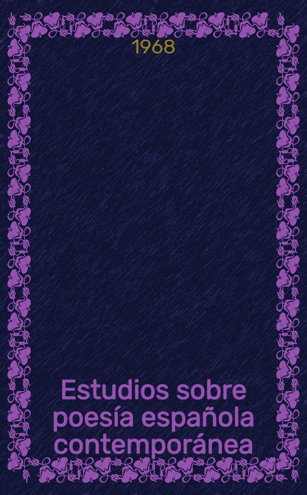 Estudios sobre poesía española contemporánea : La generación de 1924-1925