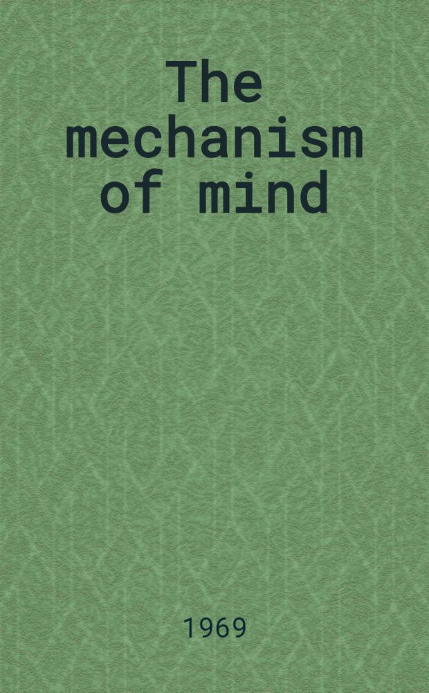 The mechanism of mind