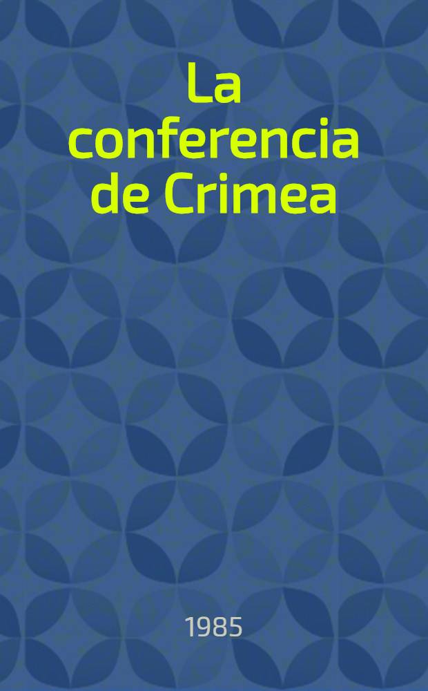 La conferencia de Crimea