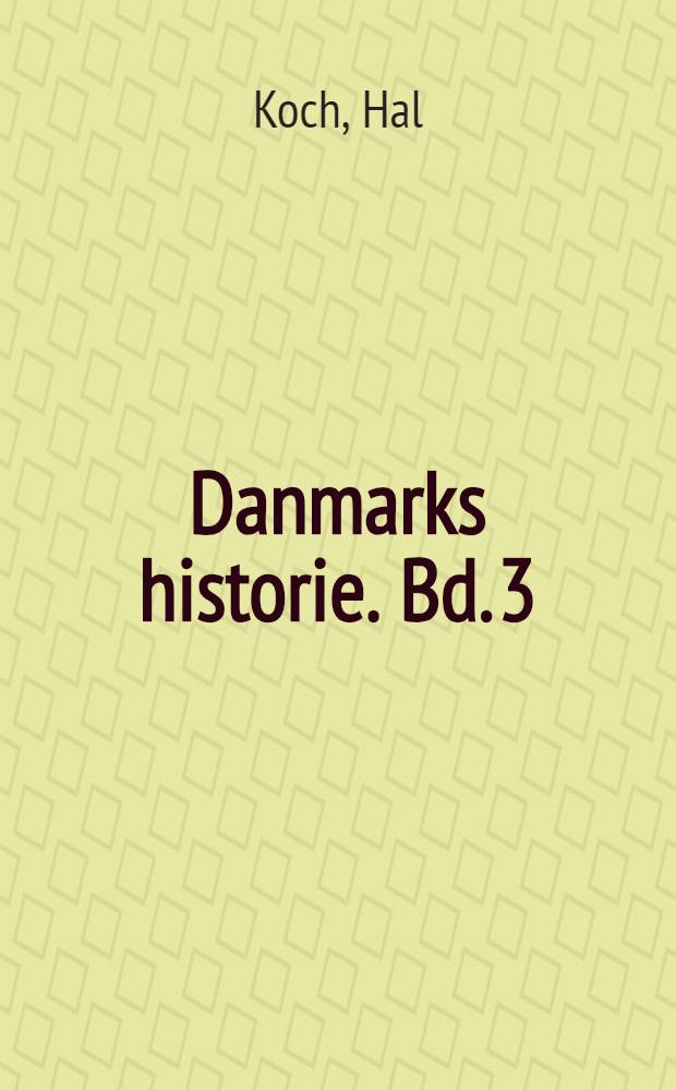 Danmarks historie. Bd. 3 : Kongemagt og kirke, 1060-1241