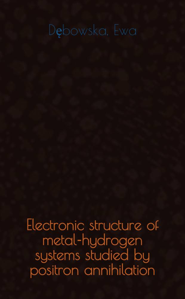 Electronic structure of metal-hydrogen systems studied by positron annihilation