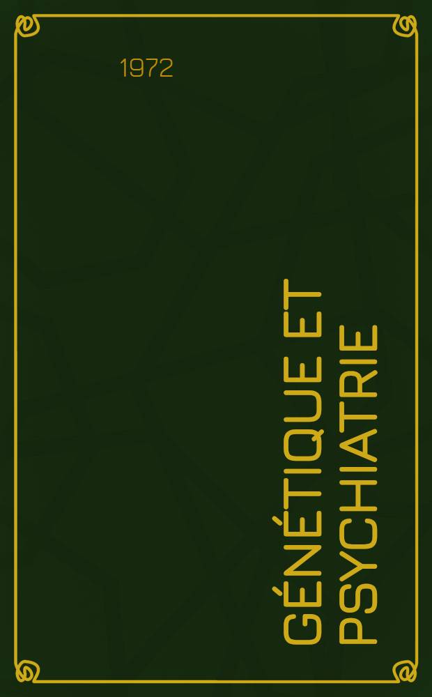 Génétique et psychiatrie