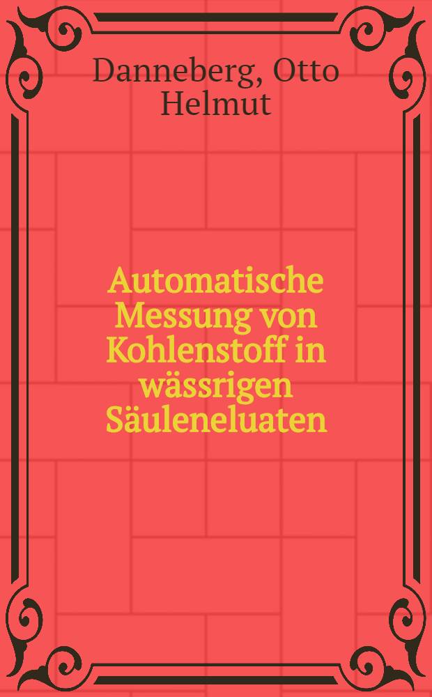 Automatische Messung von Kohlenstoff in wässrigen Säuleneluaten