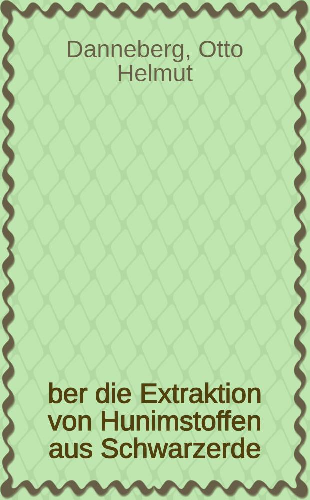 Über die Extraktion von Hunimstoffen aus Schwarzerde