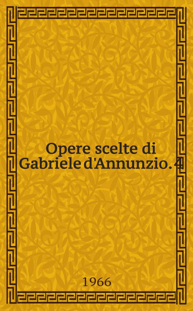 Opere scelte di Gabriele d'Annunzio. [4] : L'innocente
