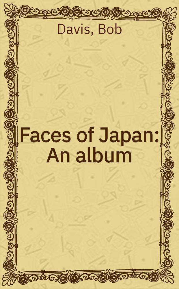 Faces of Japan : An album