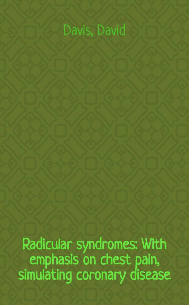 Radicular syndromes : With emphasis on chest pain, simulating coronary disease