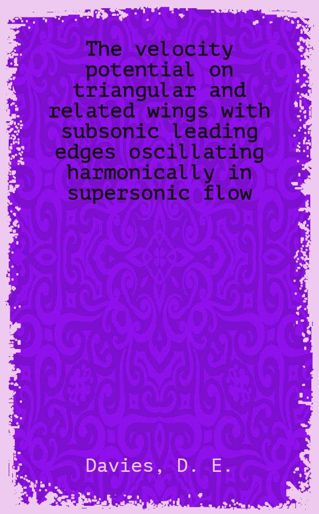 The velocity potential on triangular and related wings with subsonic leading edges oscillating harmonically in supersonic flow