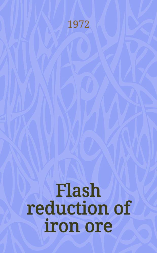 Flash reduction of iron ore