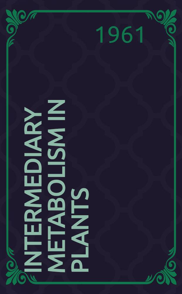 Intermediary metabolism in plants