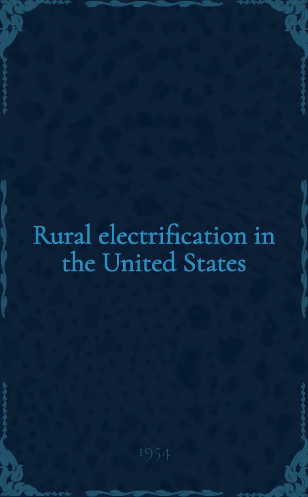Rural electrification in the United States : A bibliography of selected references
