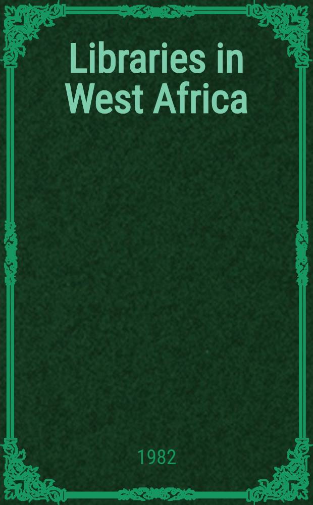 Libraries in West Africa : A bibliography