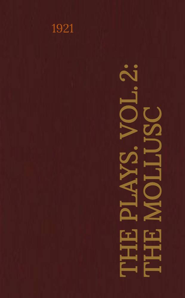 The plays. Vol. 2 : The mollusc ; A single man ; Doormats ; Outcast