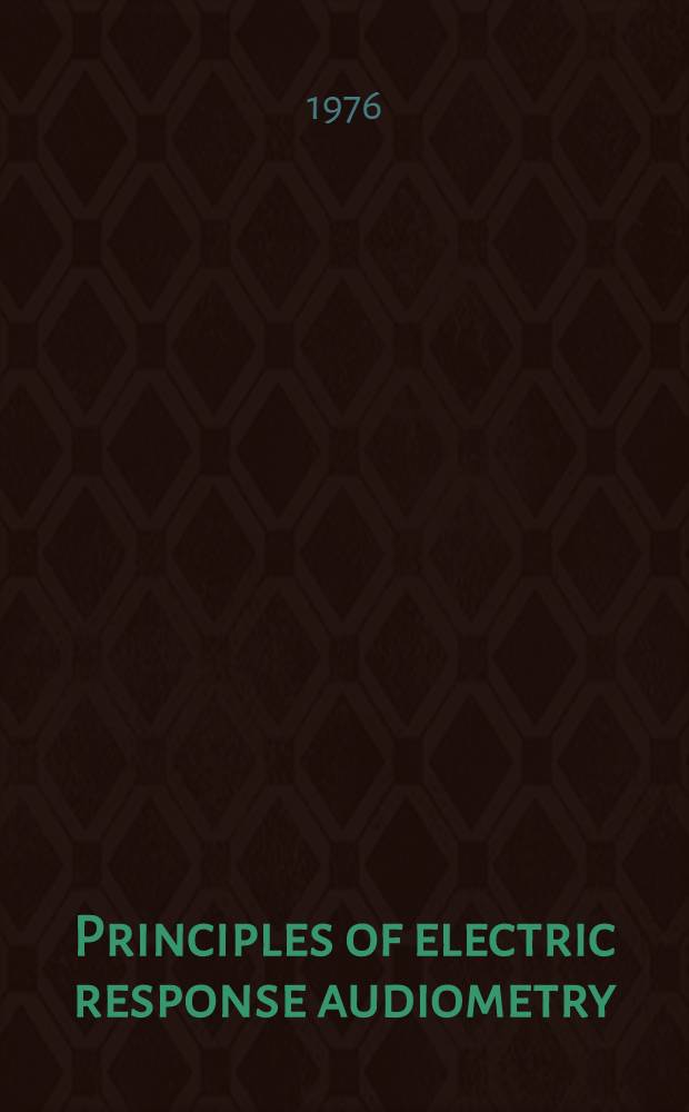 Principles of electric response audiometry