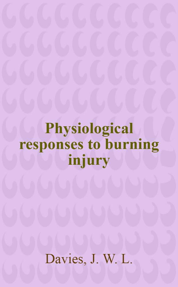 Physiological responses to burning injury