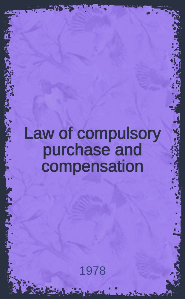 Law of compulsory purchase and compensation