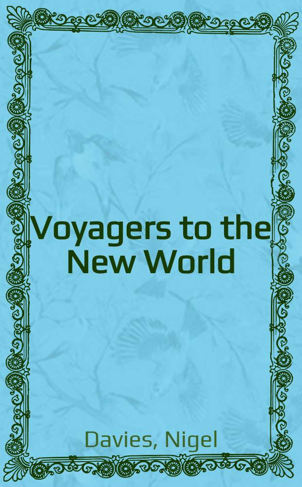 Voyagers to the New World : Fact or fantasy