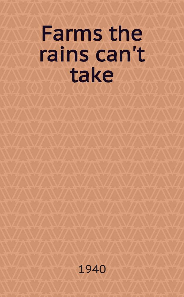 Farms the rains can't take