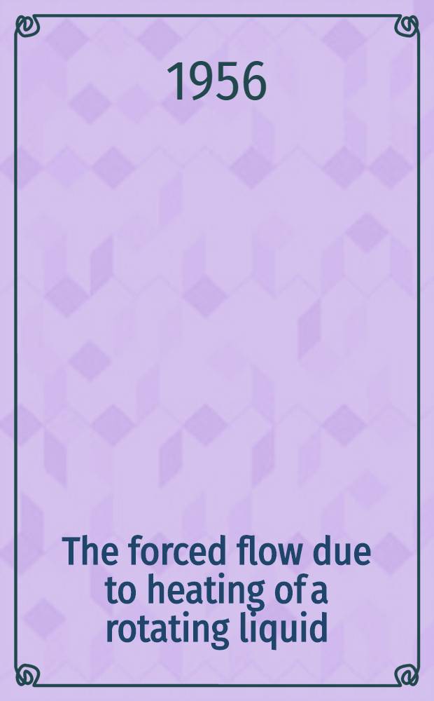 The forced flow due to heating of a rotating liquid