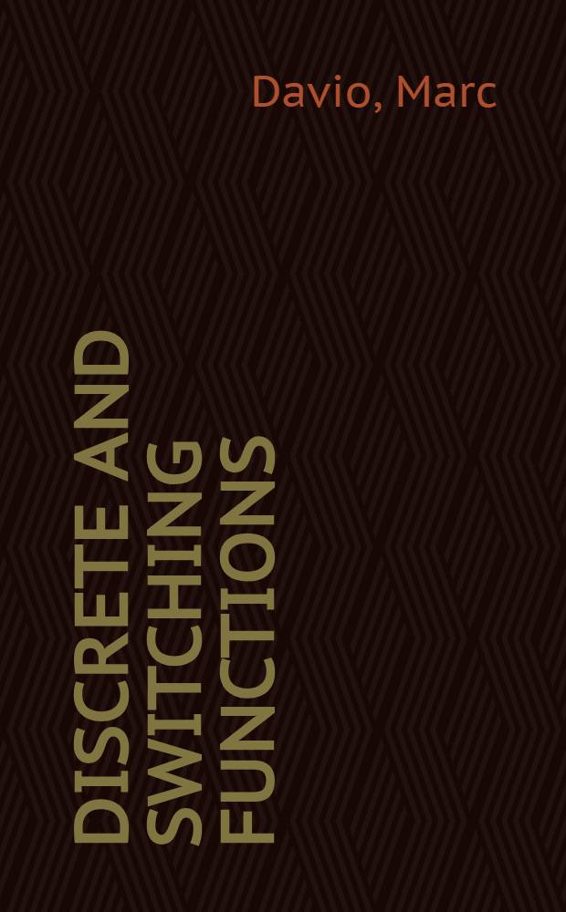 Discrete and switching functions