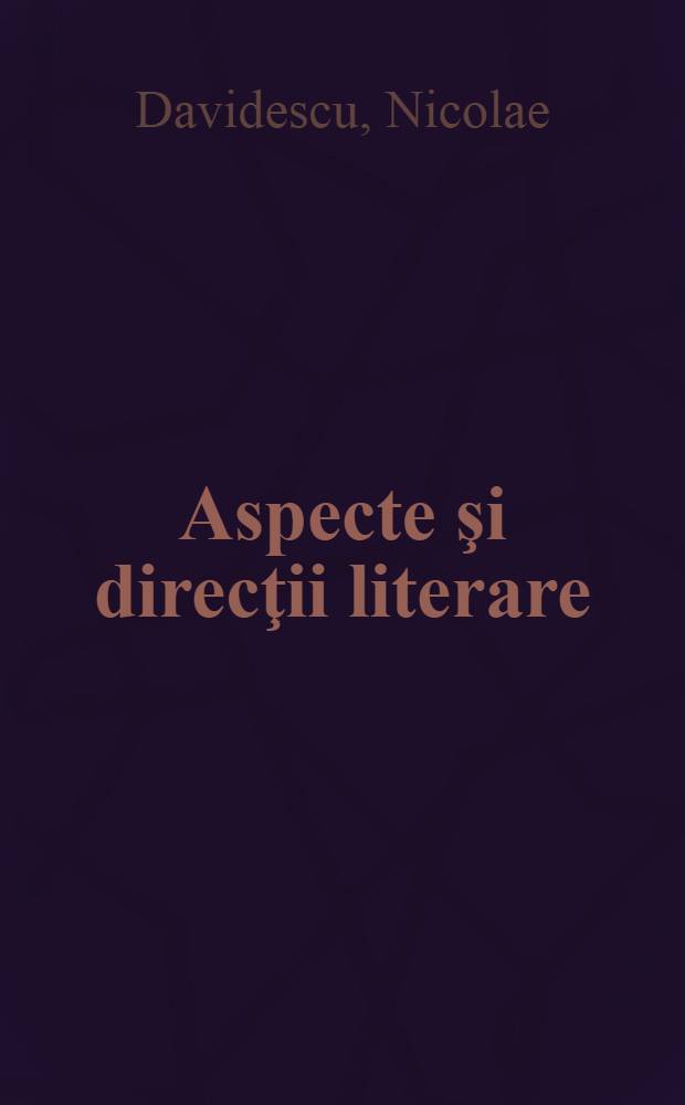 Aspecte şi direcţii literare