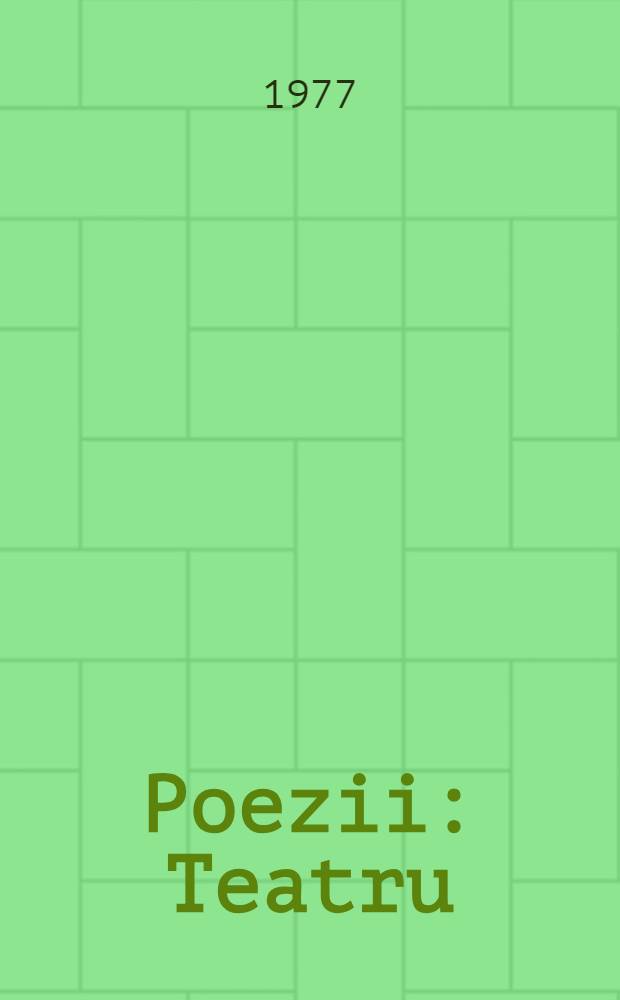 Poezii : Teatru