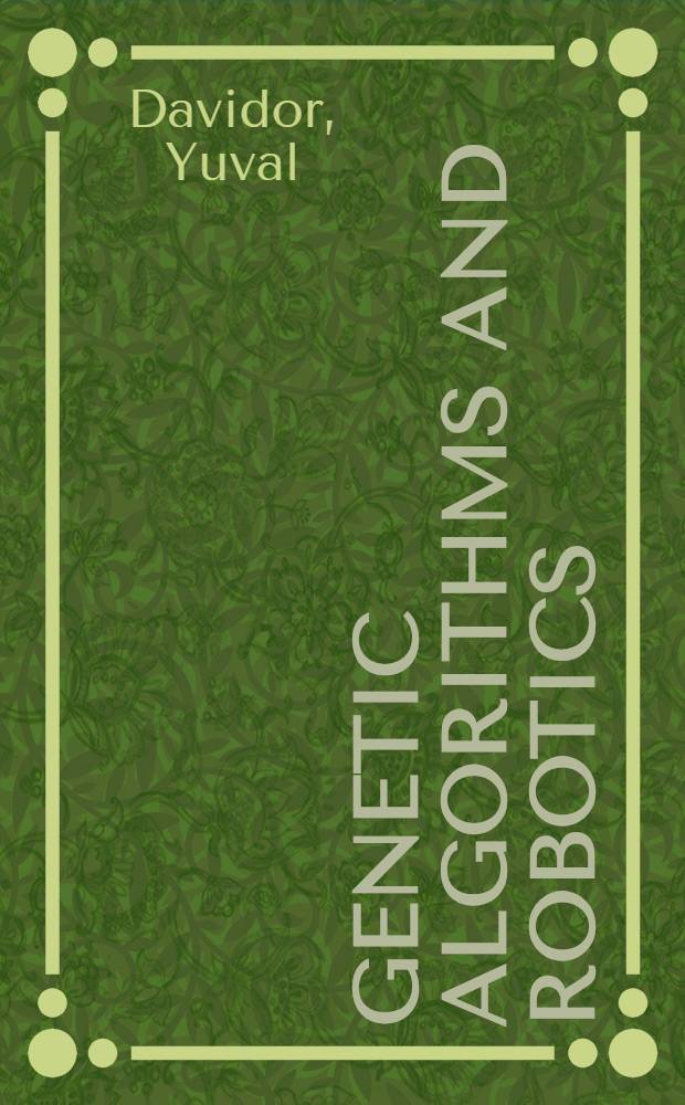 Genetic algorithms and robotics : A heuristic strategy for optimization