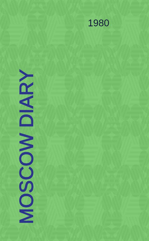 Moscow diary