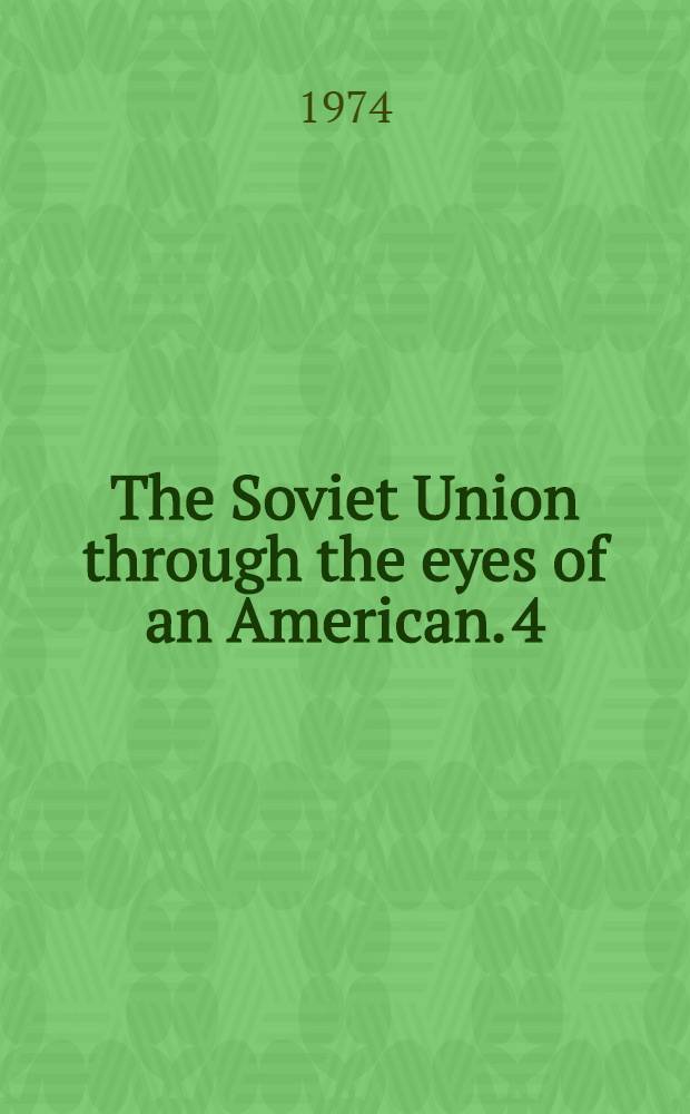 The Soviet Union through the eyes of an American. [4] : Fighting pollution