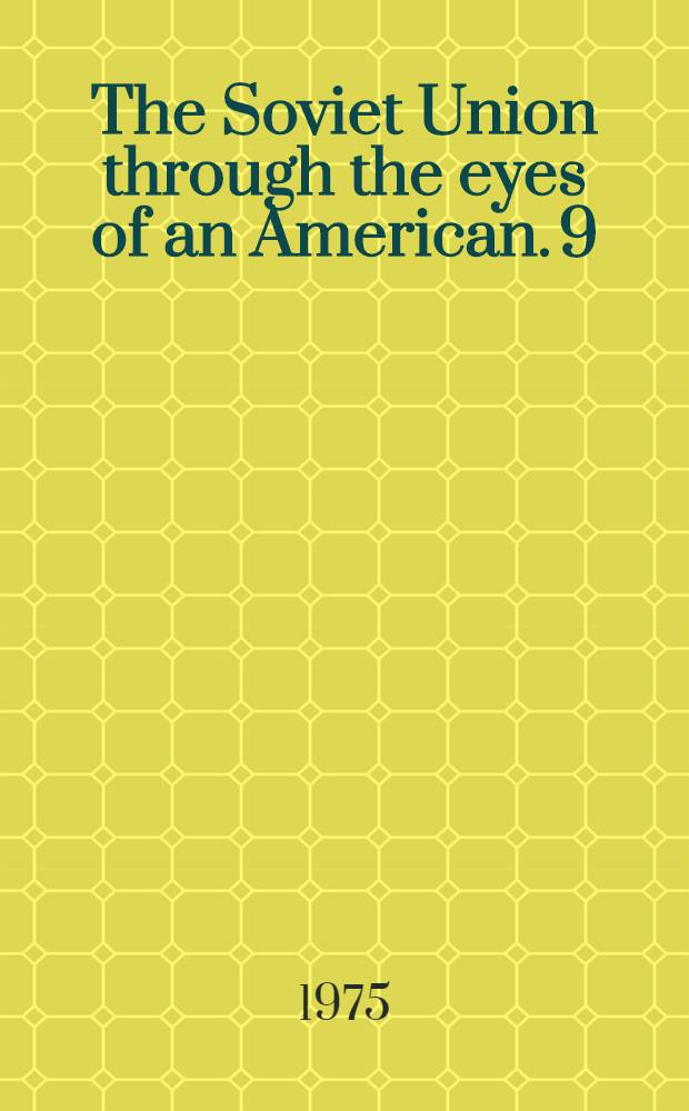 The Soviet Union through the eyes of an American. [9] : Cities of 100 flavors